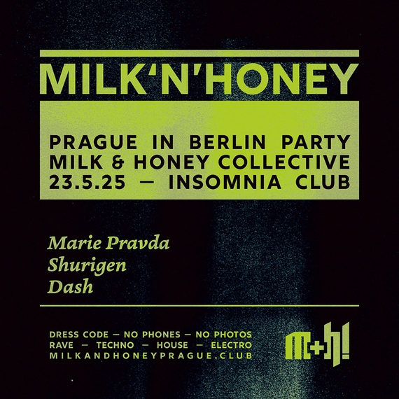 MILK & HONEY - Prague in Berlin (Insomnia Club)