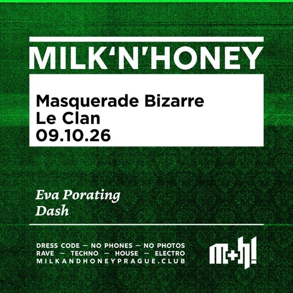 MILK & HONEY - Masquerade Bizarre (Le Clan)