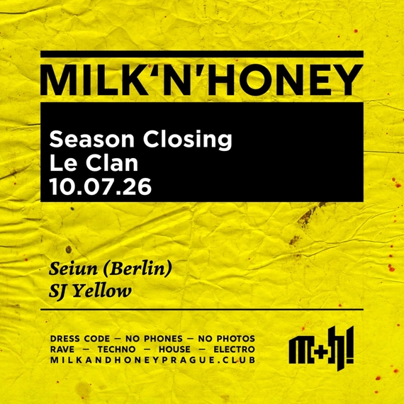 MILK & HONEY - Season Closing (Le Clan)
