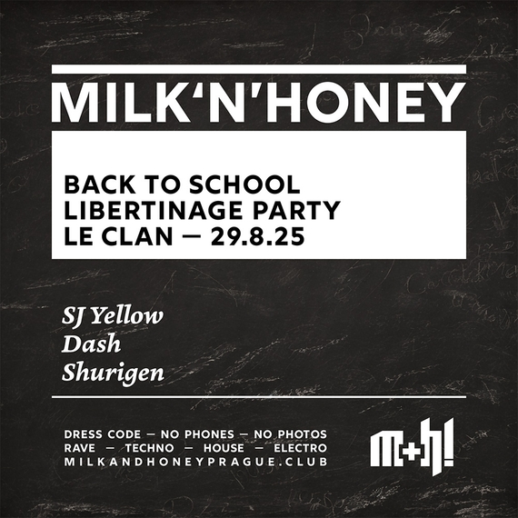 MILK & HONEY - Back to School Libertinage Party